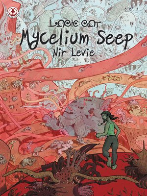 cover image of Mycelium Seep 3